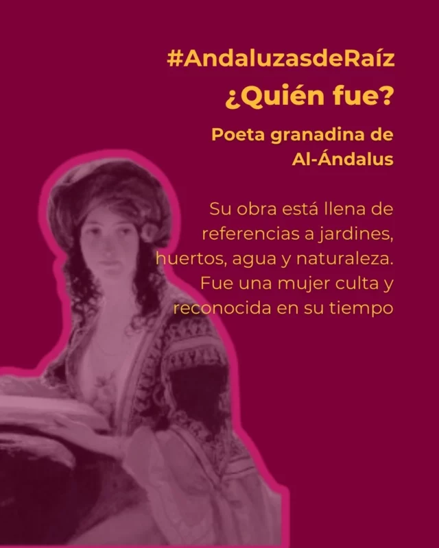¿Se puede amar la tierra a través de las palabras? ✍️🌹

✨Hafsa bint al-Hayy al-Rakuniyya nos enseñó que el paisaje de #Andalucía no solo se cultiva, también se siente y se escribe. Su poesía es un testimonio vivo de cómo los jardines, los huertos y el agua de nuestra tierra han moldeado la identidad femenina a lo largo de los siglos.

💜 Ella convirtió nuestra naturaleza en arte, recordándonos que el territorio es mucho más que suelo, es memoria y es vida. 

➡️ Si quieres conocer más sobre ella, solo tienes que deslizar la imagen. 

#AndaluzasdeRaíz #RuralVoices #8M #RuralVoices2030 #ProgramaeuDEAR #IgualdadGénero